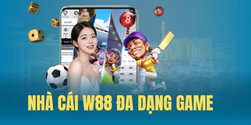 Giới thiệu W88 về các sản phẩm cá cược mà hệ thống cung cấp