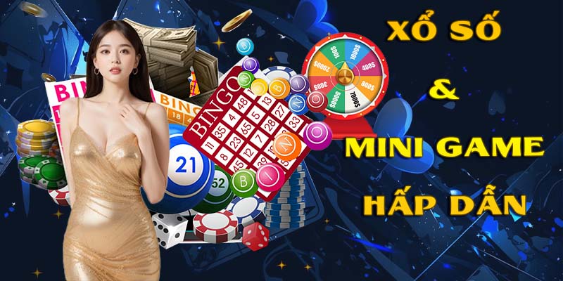 Tham gia xổ số & mini game với tỷ lệ giành chiến thắng cực cao